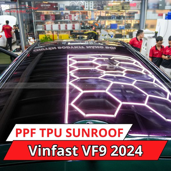 Vinfast VF9 2024 Dán Phim PPF TPU SUNROOF Cách Nhiệt Cửa Sổ Trời