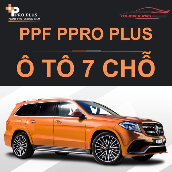 Dán PPF Ppro Plus Ô Tô 7 Chỗ