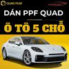 Dán PPF QUAD Ô Tô 5 Chỗ