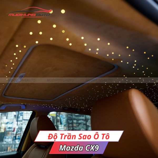 Độ Trần Sao Ô Tô Mazda CX9