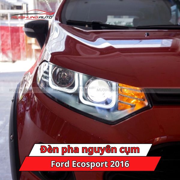 Đèn Pha Nguyên Cụm Ford Ecosport 2016