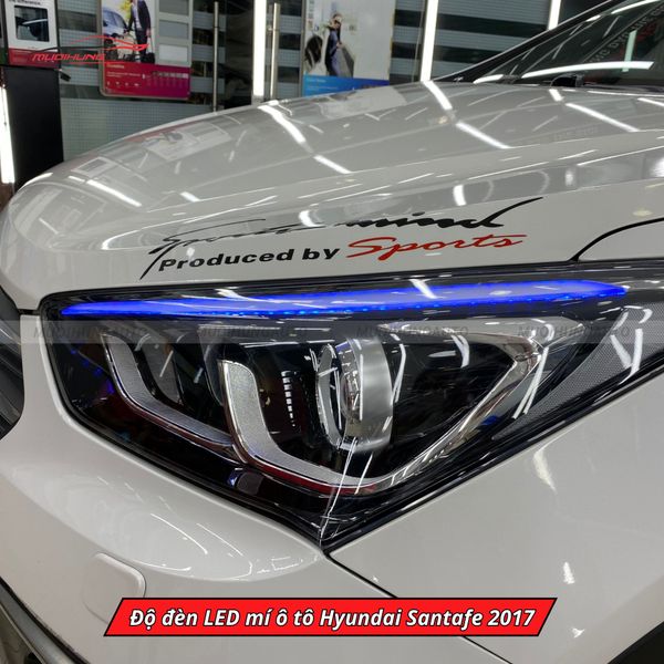 Độ Đèn LED Mí Ô Tô Hyundai Santafe 2017
