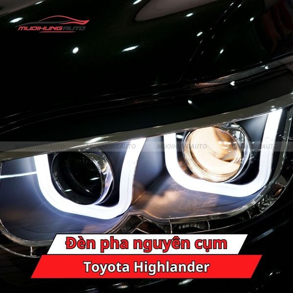 Đèn Pha Nguyên Cụm Toyota Highlander