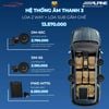 Gói Hệ Thống Âm Thanh Alpine 3