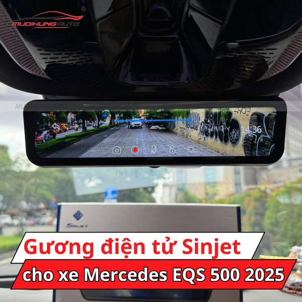 Gương Điện Tử Sinjet H10 Cho Xe Mercedes EQS 500 2025