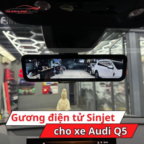 Gương Điện Tử Sinjet H10 Cho Xe Audi Q5