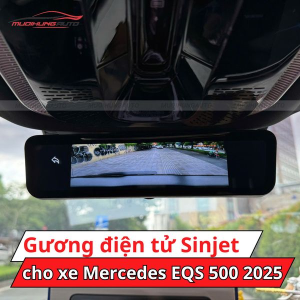 Gương Điện Tử Sinjet H10 Cho Xe Mercedes EQS 500 2025