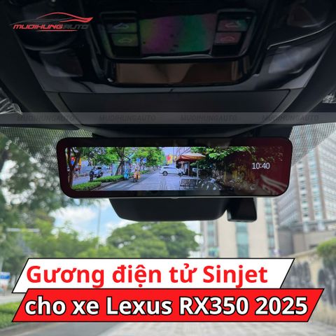 Gương điện tử Sinjet H10 cho xe Lexus RX350 2025