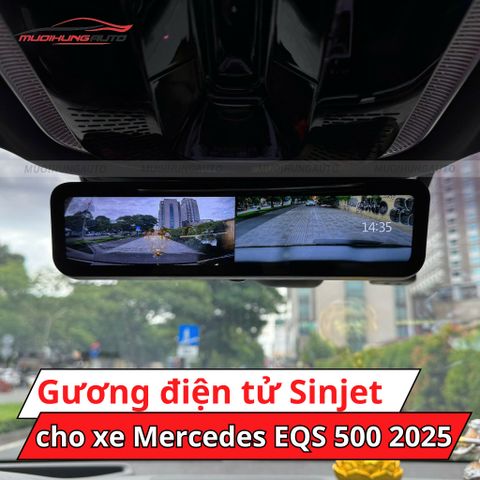 Gương điện tử Sinjet H10 cho xe Mercedes EQS 500 2025