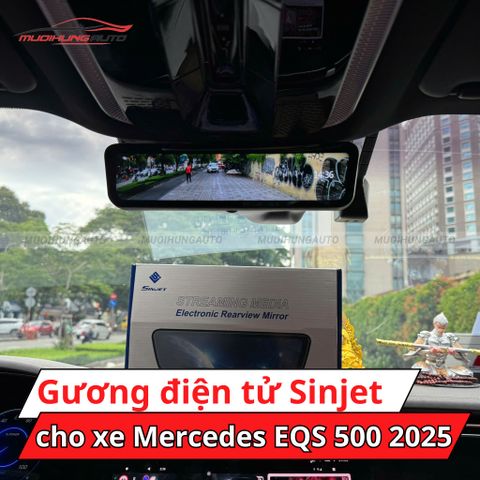 Gương điện tử Sinjet H10 cho xe Mercedes EQS 500 2025