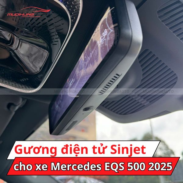 Gương Điện Tử Sinjet H10 Cho Xe Mercedes EQS 500 2025