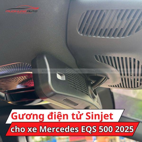 Gương Điện Tử Sinjet H10 Cho Xe Mercedes EQS 500 2025