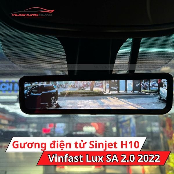 Gương Điện Tử Sinjet H10 Cho Xe Vinfast Lux SA 2.0 2022