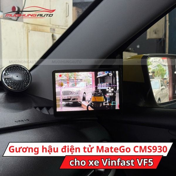 Gương Hậu Điện Tử MateGo CMS930 Cho Xe Vinfast VF5