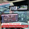 Gương Điện Tử Sinjet Cho Xe Hyundai SantaFe 2025