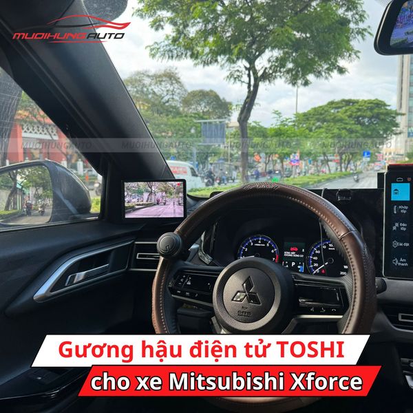 Gương Hậu Điện Tử TOSHI Cho Xe Mitsubishi Xforce
