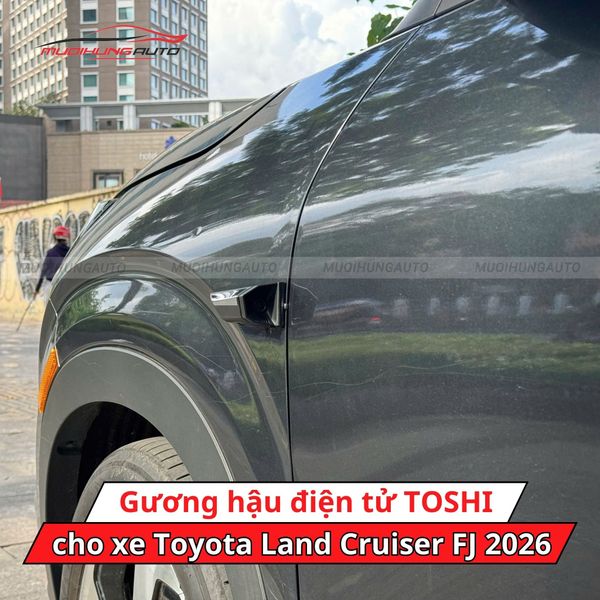 Gương Hậu Điện Tử TOSHI Cho Xe Toyota Land Cruiser FJ 2026