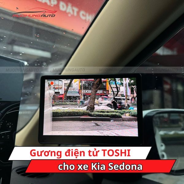 Gương Hậu Điện Tử TOSHI Cho Xe Kia Sedona