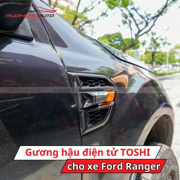 Gương Hậu Điện Tử TOSHI Cho Xe Ford Ranger