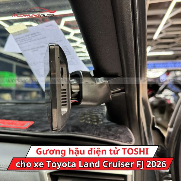 Gương Hậu Điện Tử TOSHI Cho Xe Toyota Land Cruiser FJ 2026