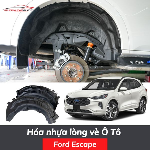 Hóa Nhựa Lòng Vè Ô Tô Ford Escape