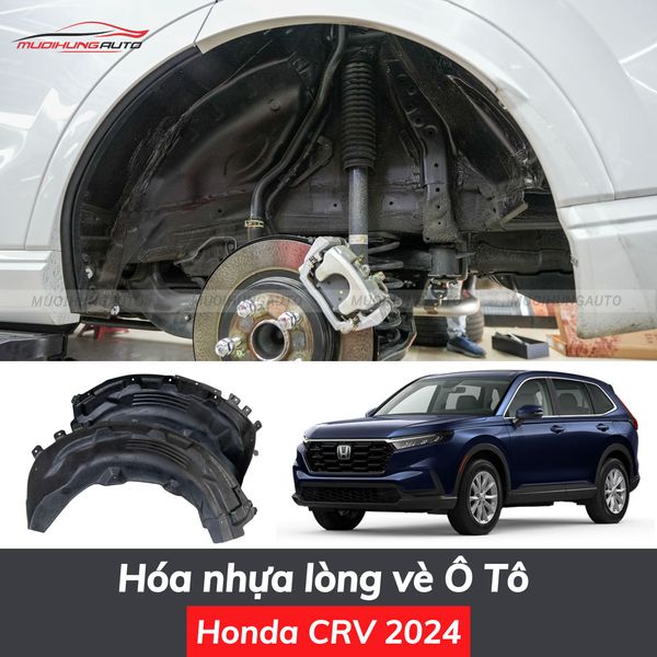 Hóa Nhựa Lòng Vè Ô Tô Honda CRV 2024