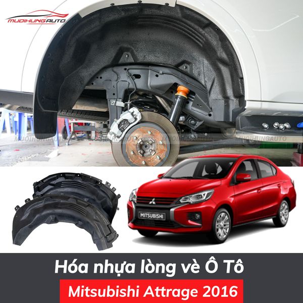 Hóa Nhựa Lòng Vè Ô Tô Mitsubishi Attrage 2016