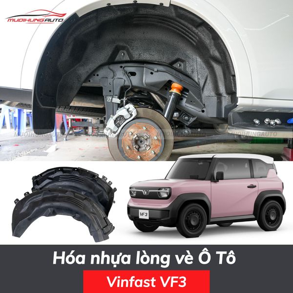 Hóa Nhựa Lòng Vè Ô Tô Vinfast VF3