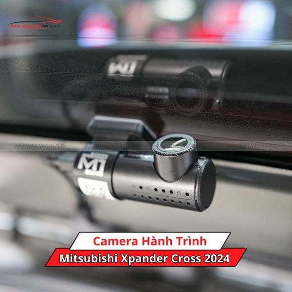 Camera Hành Trình Cho Xe Mitsubishi Xpander Cross 2024