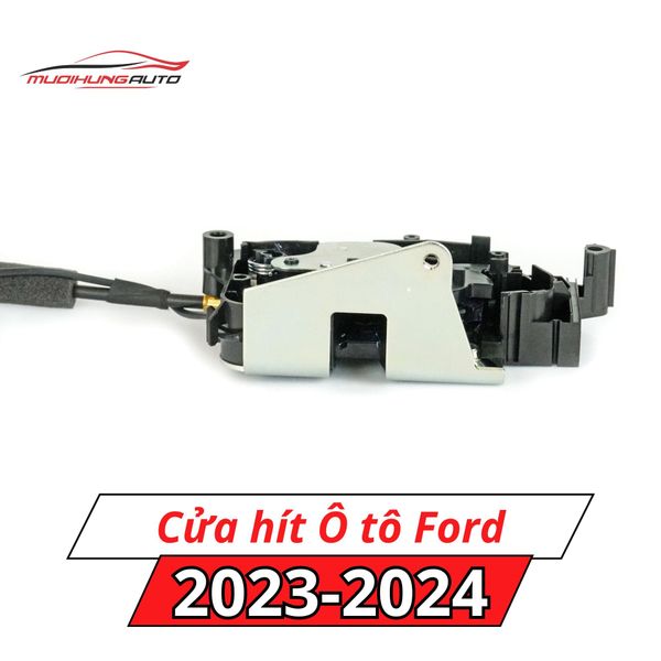 Cửa Hít Ô Tô Ford 2023-2024