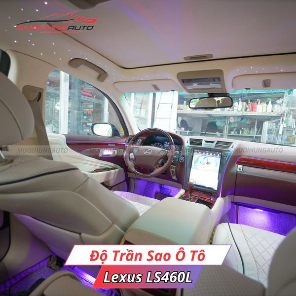 Độ Trần Sao Ô Tô Lexus LS460L