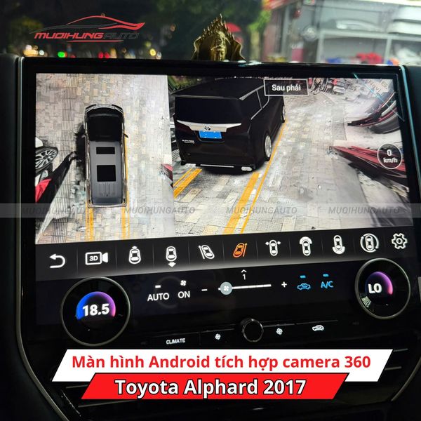 Màn Hình Android Liền Camera 360 Cho Xe Toyota Alphard 2017
