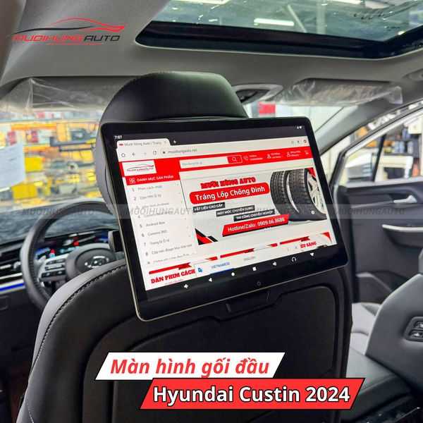 Màn Hình Gối Đầu Ô Tô Hyundai Custin 2024