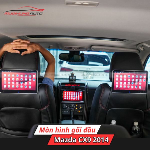 Màn Hình Gối Đầu Ô Tô Mazda CX9 2014