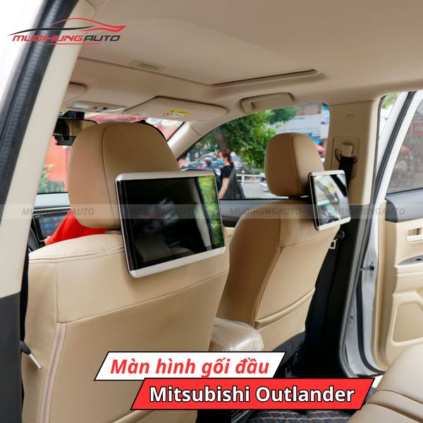 Màn Hình Gối Đầu Ô Tô Mitsubishi Outlander