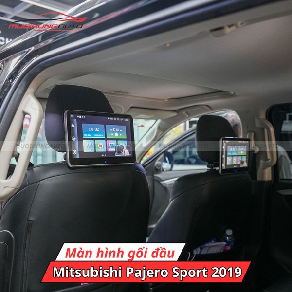 Màn Hình Gối Đầu Ô Tô Mitsubishi Pajero Sport 2019