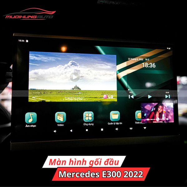 Màn Hình Gối Đầu Ô Tô Mercedes E300 2022