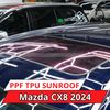 Mazda CX8 2024 Dán Phim PPF TPU SUNROOF Cách Nhiệt Cửa Sổ Trời