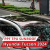 Hyundai Tucson 2024 Dán Phim PPF TPU SUNROOF Cách Nhiệt Cửa Sổ Trời