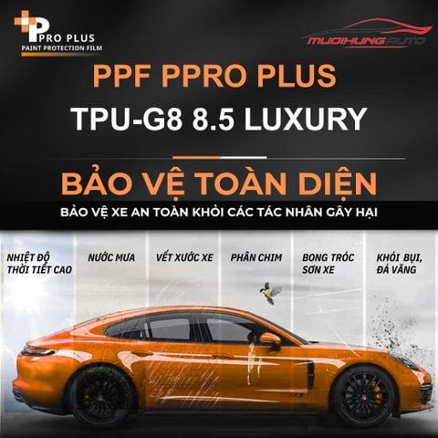 Phim PPF Ppro Plus TPU-G8 8.5 PPF LUXURY