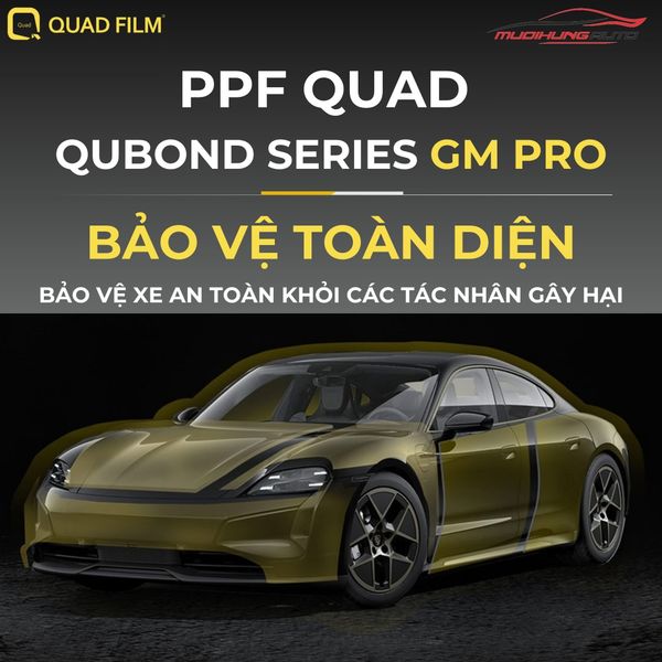 Phim PPF QUAD QUBOND Series - GM Pro