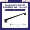 Thanh Ngang Giá Nóc ROAHTRIP JYE125-JJ03C