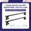 Thanh Ngang Giá Nóc ROAHTRIP JYE135-JJ06