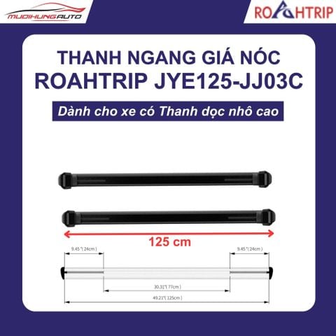 Thanh ngang giá nóc cho ô tô ROAHTRIP JYE125-JJ03C
