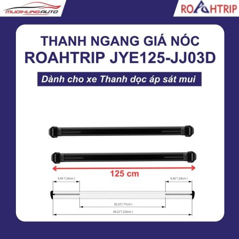Thanh ngang giá nóc cho ô tô ROAHTRIP JYE125-JJ03D