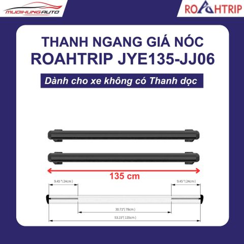 Thanh ngang giá nóc cho ô tô ROAHTRIP JYE135-JJ06