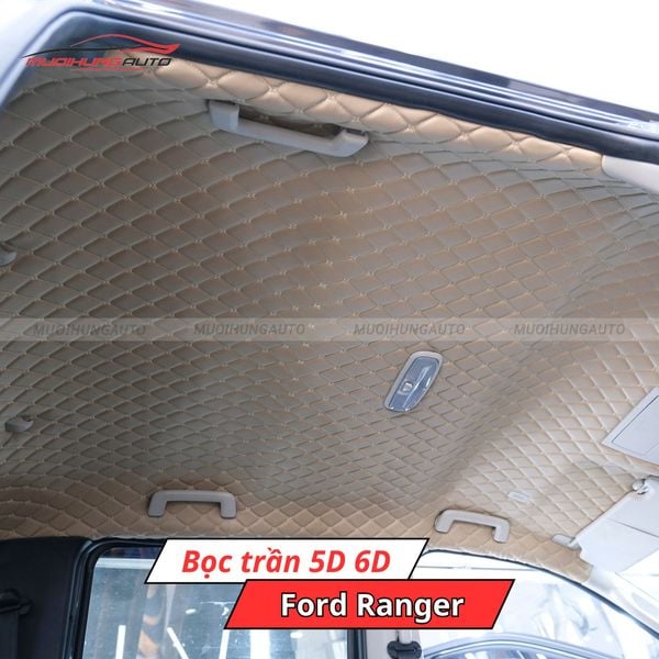 Bọc Trần 5D 6D Ô Tô Ford Ranger