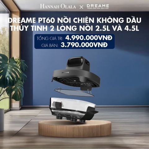 DREAME PT60 NỒI CHIÊN KHÔNG DẦU THỦY TINH 2 LÒNG NỒI 2.5L VÀ 4.5L - CÔNG SUẤT 1500W - BH 1 ĐỔI 1 TRONG 24 THÁNG 