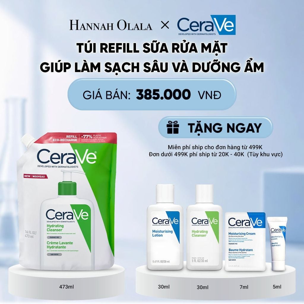  TÚI REFILL SỮA RỬA MẶT GIÚP LÀM SẠCH SÂU VÀ DƯỠNG ẨM CERAVE HYDRATING CLEANSER 473ML DEAL 9 