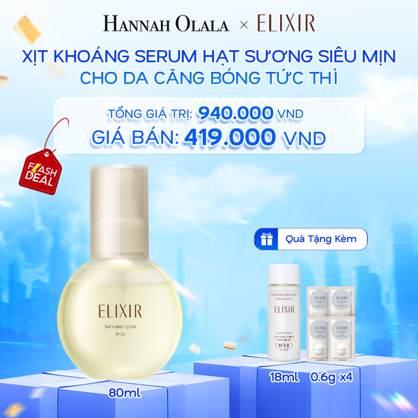  A53: DEAL 19: XỊT KHOÁNG DƯỠNG ẨM TỨC THÌ ELIXIR SUPERIEUR LUMINOUS GLOW MIST 80ML 
